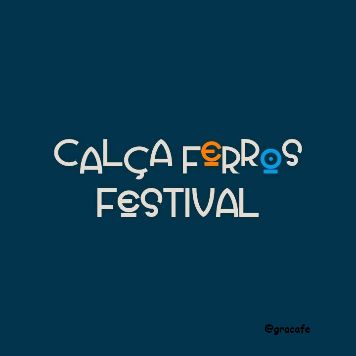 Calça Ferros Festival